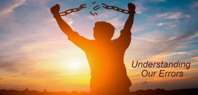 Understanding Our Errors