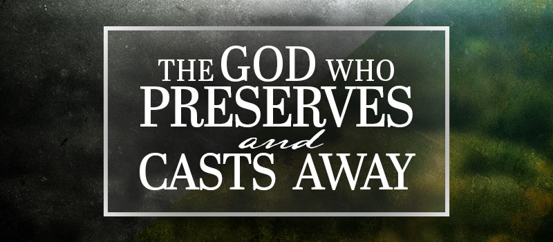 God Preserves | Upheld By The Preservation Of God | Video