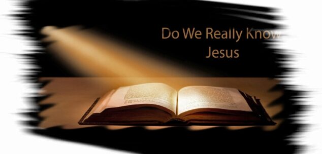 230305 Do We Really Understand Jesus