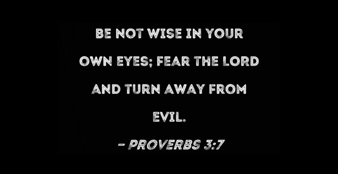 Do Not Be Wise In Your Own Eyes | Learning To Lean On God