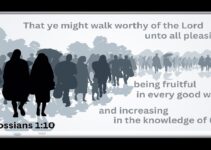 Walking Worthy Before The Lord
