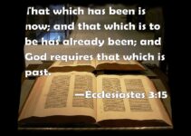 The Future Must Have Understanding Of The Past | Wisdom Brings Freedom | Eccl 3:15