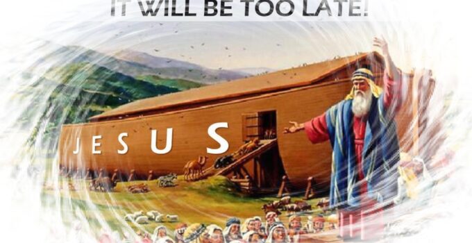 The Ark Our Salvation