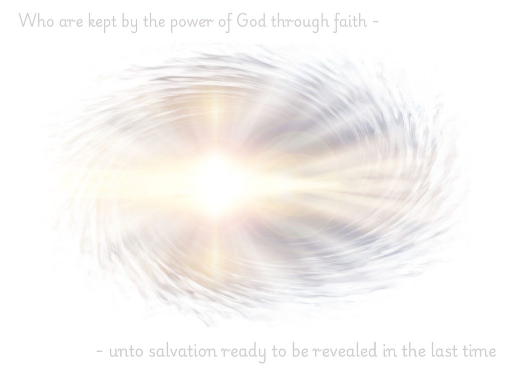 Kept By The Power Of God